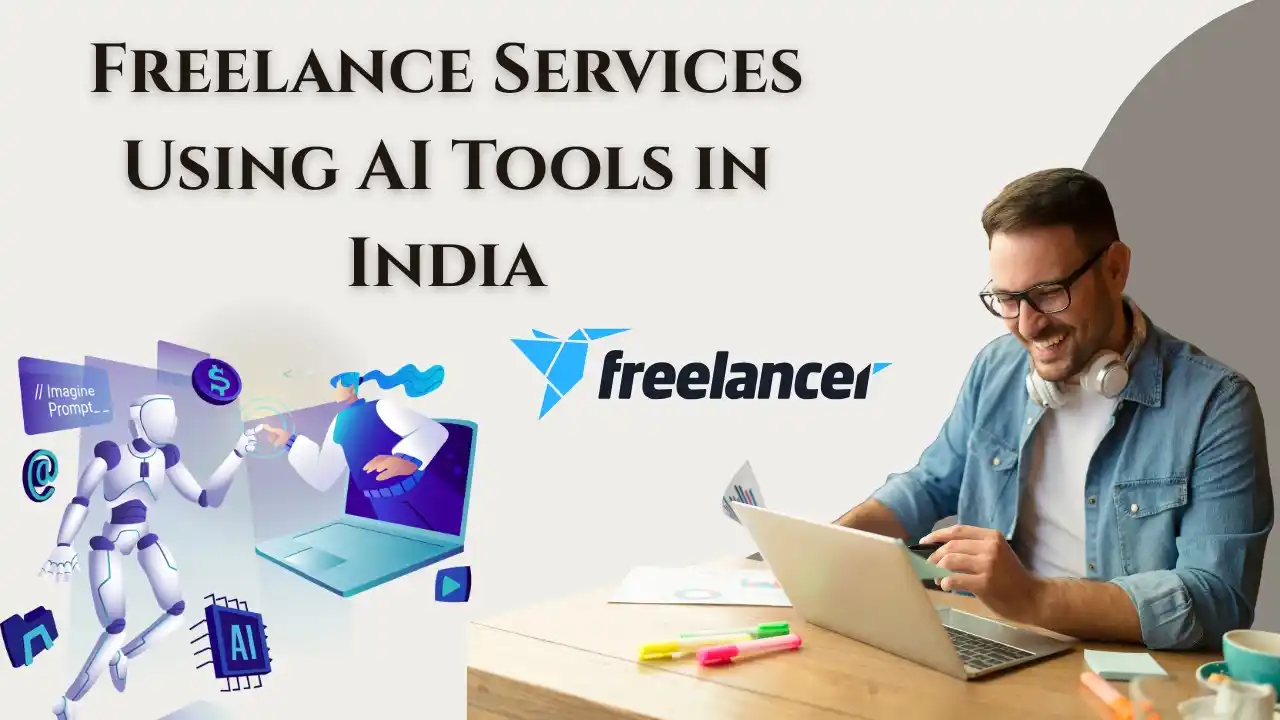 Freelance Services Using AI Tools in India