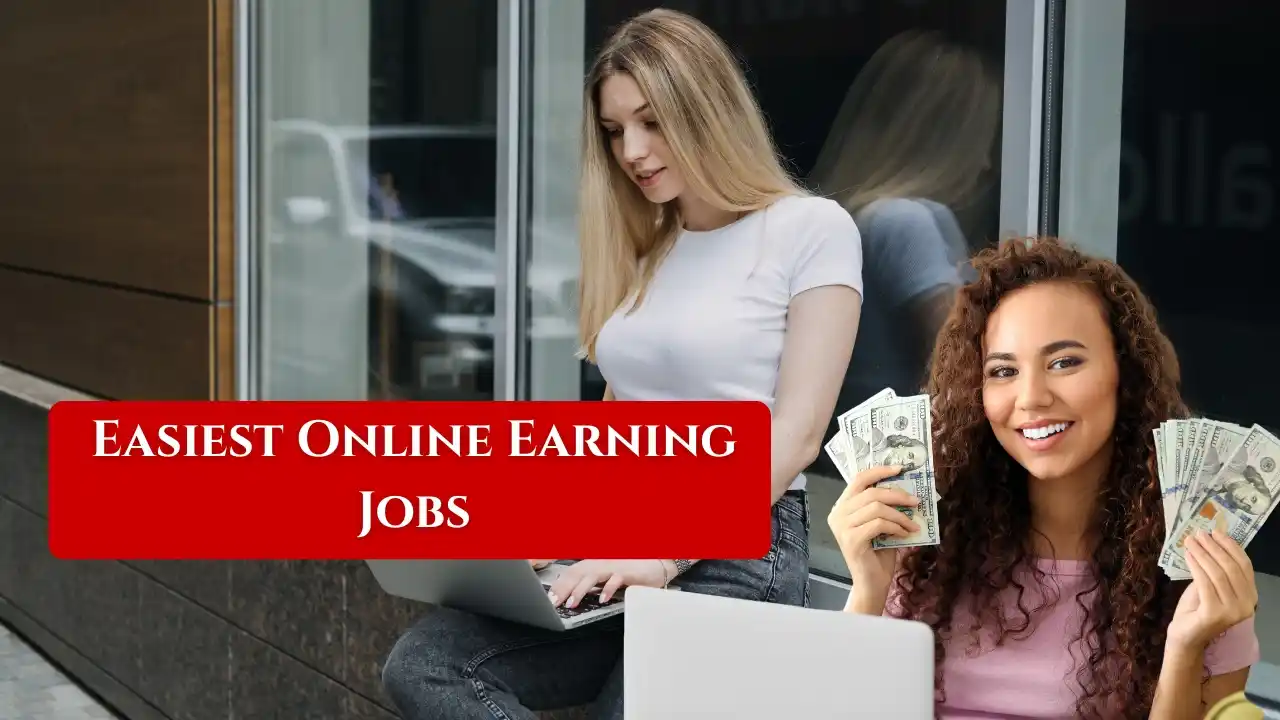 Easiest Online Earning Jobs